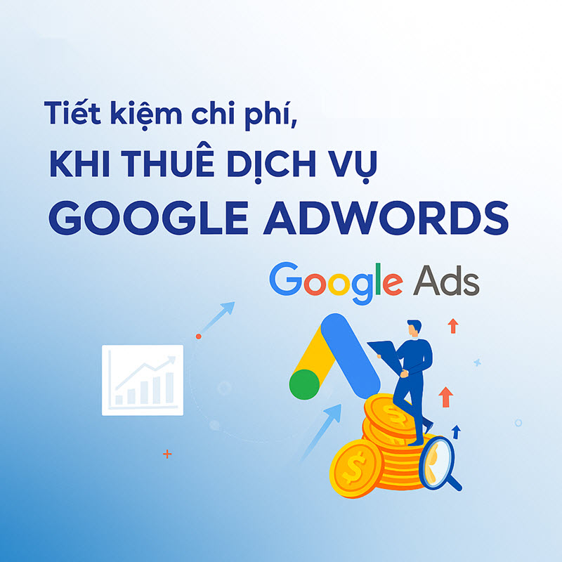 Dịch Vụ Chạy Google AdWords Uy Tín