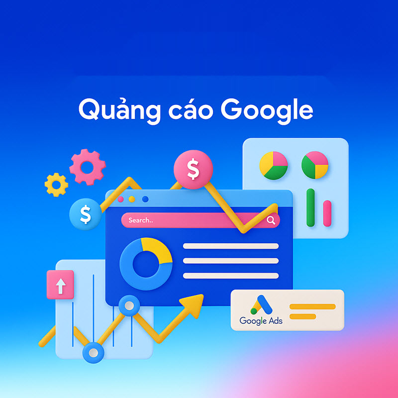 Dịch Vụ Chạy Quảng Cáo Google Trọn Gói – Giải Pháp Tối Ưu Hiệu Quả Cho Doanh Nghiệp
