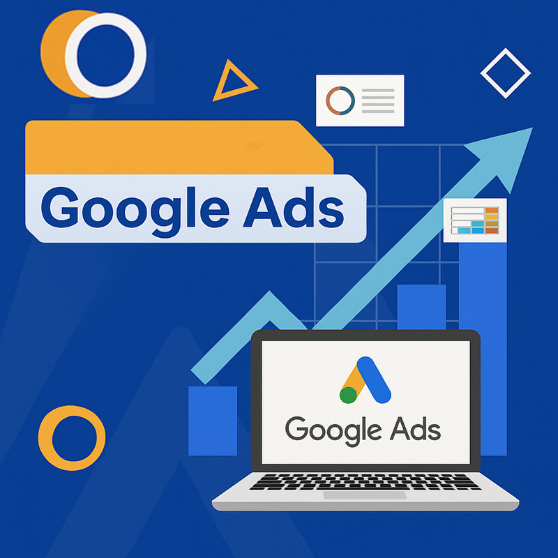 Hướng Dẫn Chạy Quảng Cáo Google Từng Bước – Dễ Hiểu, Hiệu Quả, Tiết Kiệm Chi Phí
