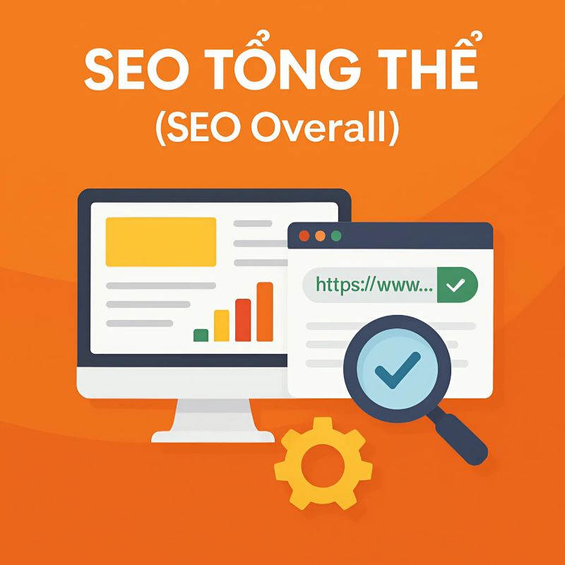 SEO Tổng Thể Cho Doanh Nghiệp