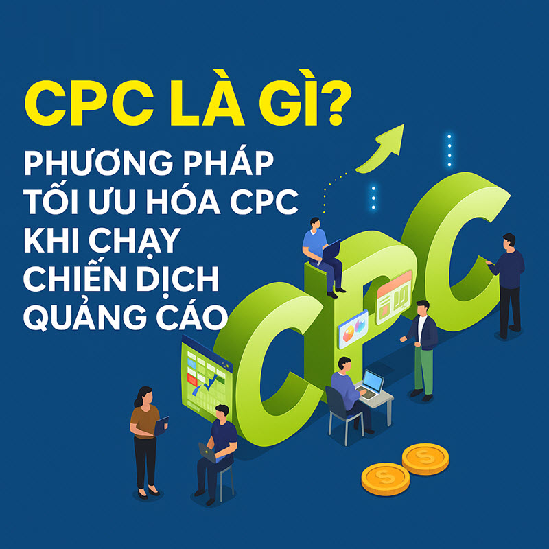 Tối Ưu CPC Trong Google Ads – Bí Quyết Giảm Chi Phí, Tăng Chuyển Đổi